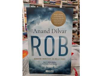 Rob - Anand Dilvar