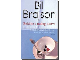 Beleške s Malog Ostrva, Bil Brajson