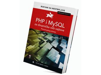 PHP i MySQL za dinamičke veb sajtove: bukvar za nestrpljive