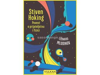 Stiven Hoking: povest o prijateljstvu i fizici