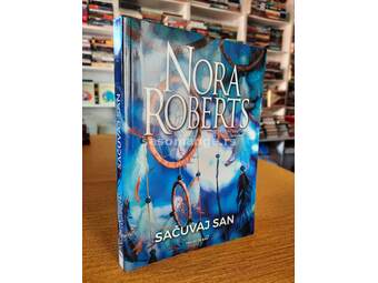 Sačuvaj san - Nora Roberts