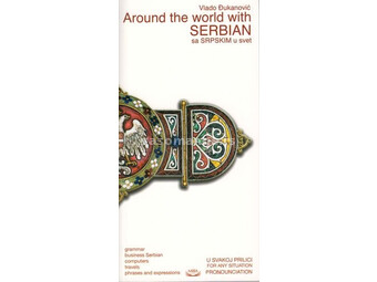 Around the World With Serbian Sa srpskim u svet - Vlado Đukanović