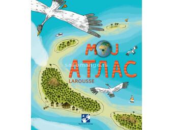 Moj atlas - Larousse