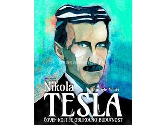 Nikola Tesla: Čovek koji je oblikovao budućnost
