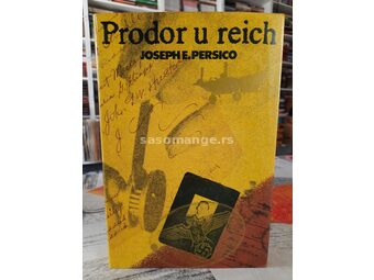 Prodor u reich - Joseph E. Persico