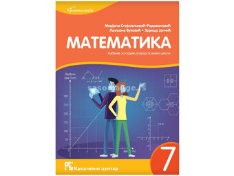 Matematika 7 Udžbenik za sedmi razred osnovne škole Kreativni centar