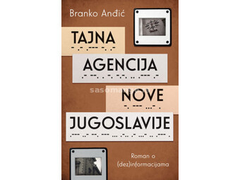 Tajna agencija nove Jugoslavije - Branko Anđić ( 11114 )