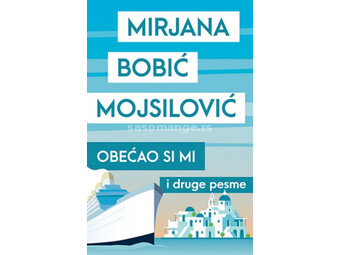 Obećao si mi - Mirjana Bobić Mojsilović ( 10118 )