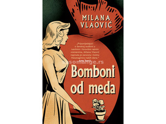 Bomboni od meda - Milana Vlaović