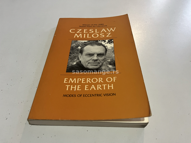 Emperor od the earth Modes of eccentric vision Czeslaw Milosz