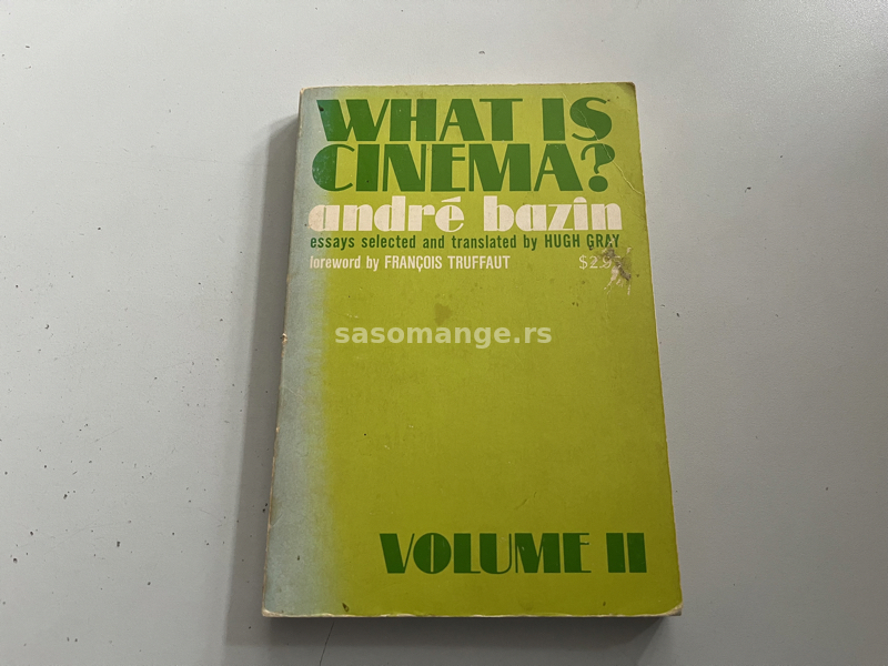 What is cinema Volume 2 Andre Bazin