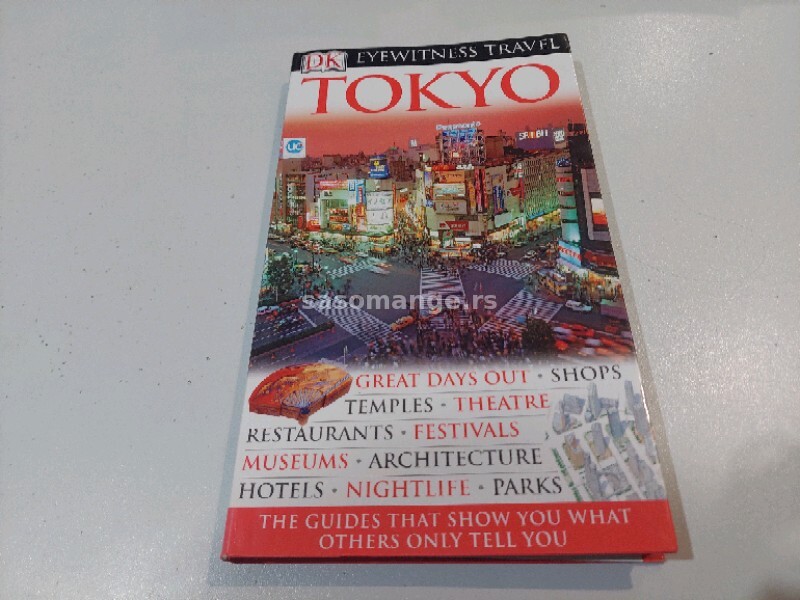 Tokyo DK eyewitness travel The guide that show you what others only tell you
