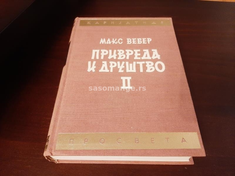 Privreda i drustvo II Maks Veber Karijatide Prosveta 1976