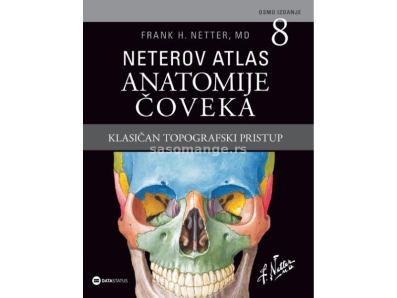 Neterov atlas anatomije coveka: Klasican topografski pristup , Atlas 8 izdanje 2023 God