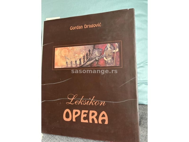 Leksikon opera, veoma retko u ponudi!
