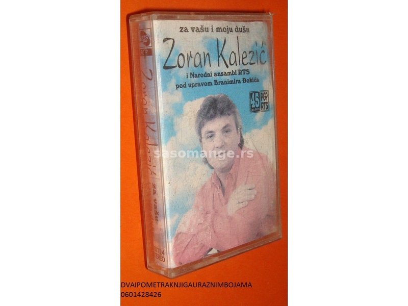 Zoran Kalezić Za Vašu I Moju Dušu