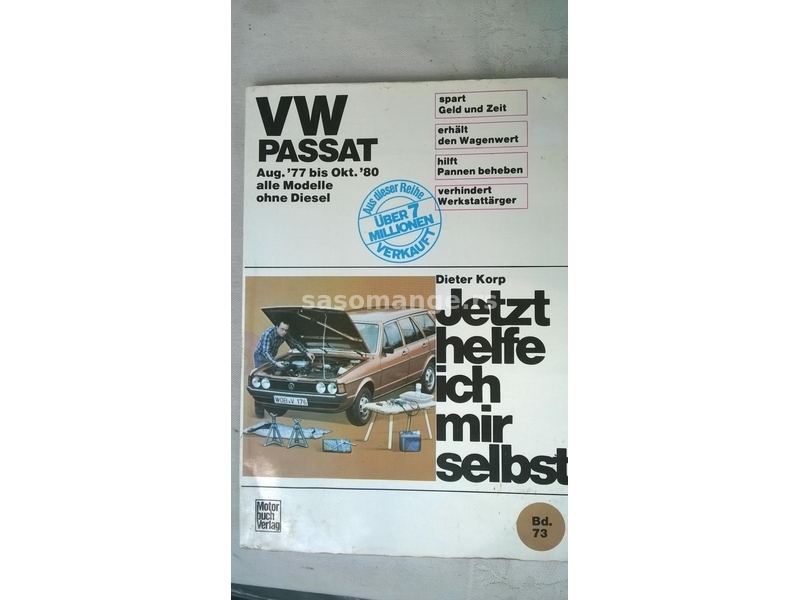 Knjiga:VW Passat avg.1977-oct.1980,svi modeli osim dizel,autor Dieter Korp,nem.