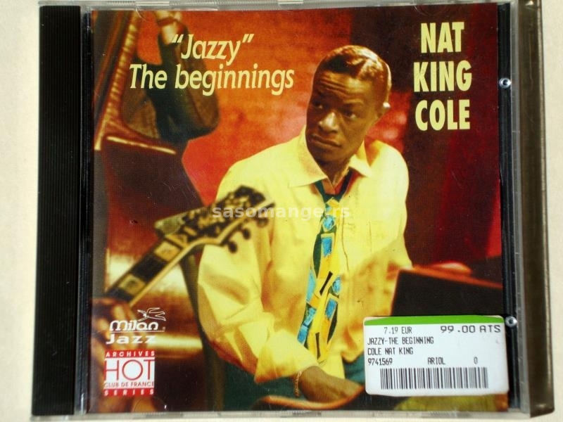Nat King Cole - `Jazzy` The Beginnings