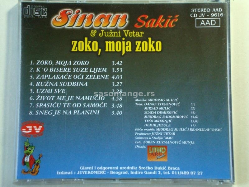 Sinan Sakić &amp; Južni Vetar - Zoko, Moja Zoko