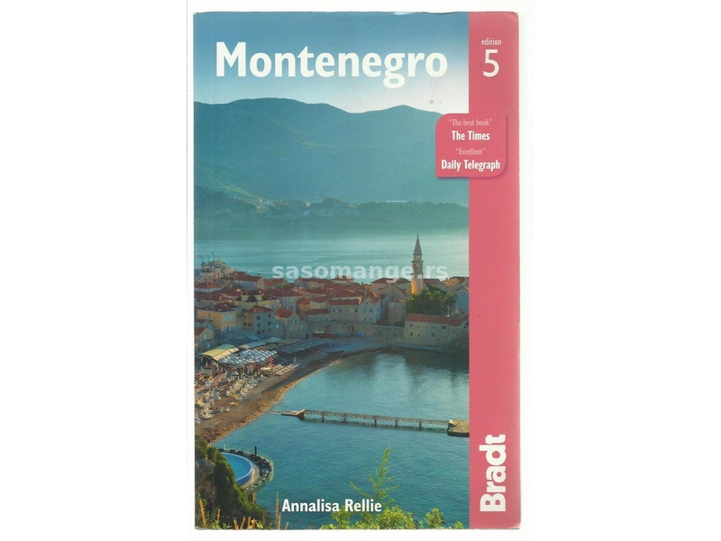 The Bradt Travel Guide: Montenegro, edition 5 - Annalisa Rellie