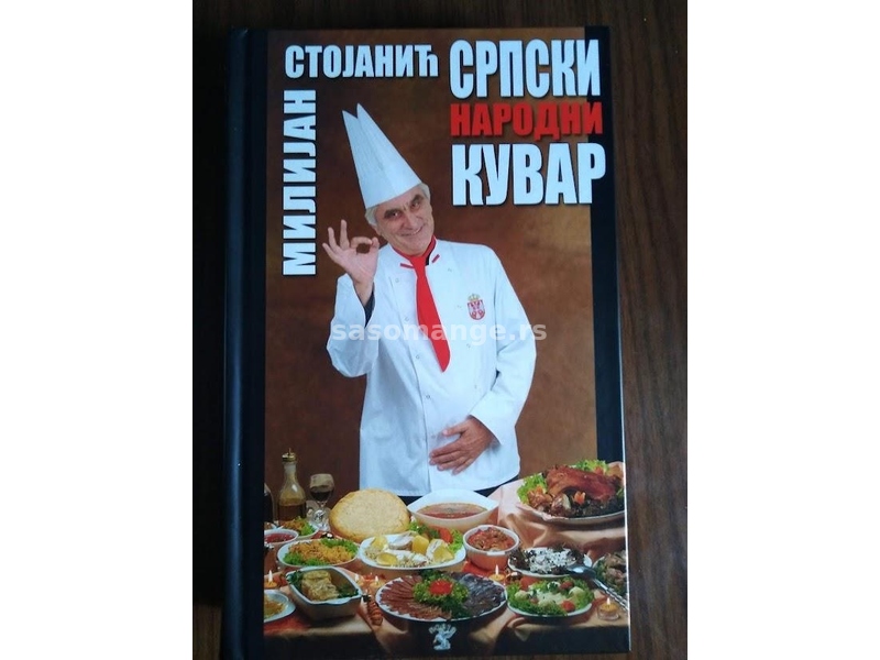 Srpski narodni kuvar Milijan Stojanić