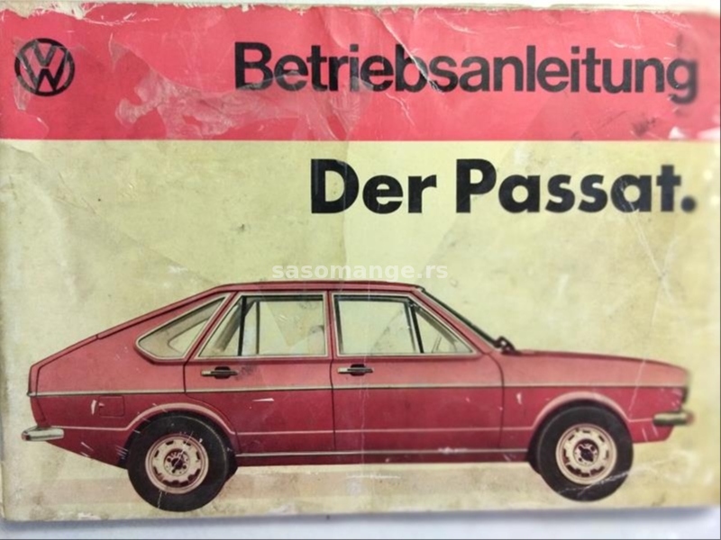 Uputstvo za upotrebu za VW Passat 1974,svi modeli osim dizel,96 str.