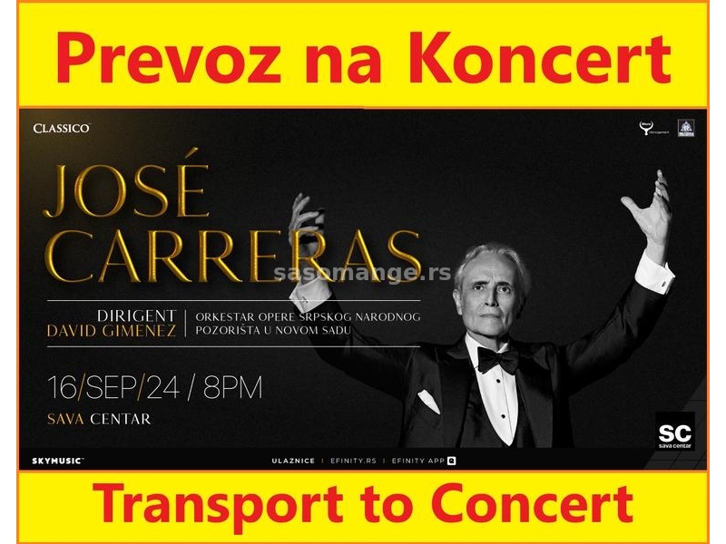 Prevoz na Koncert José Carreras 16.09.2024. iz Novog Sada