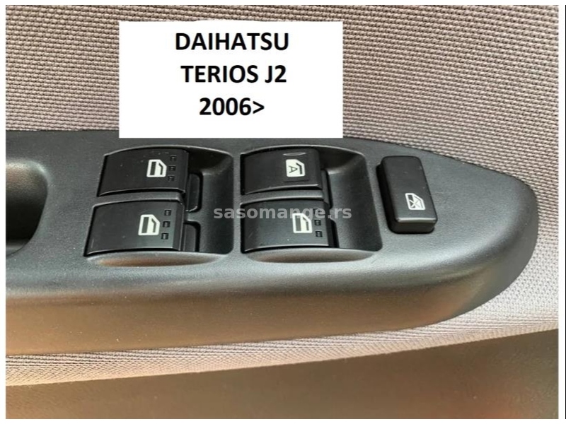 Prekidaci podizaci stakala prozora DAIHATSU TERIOS J2 06-