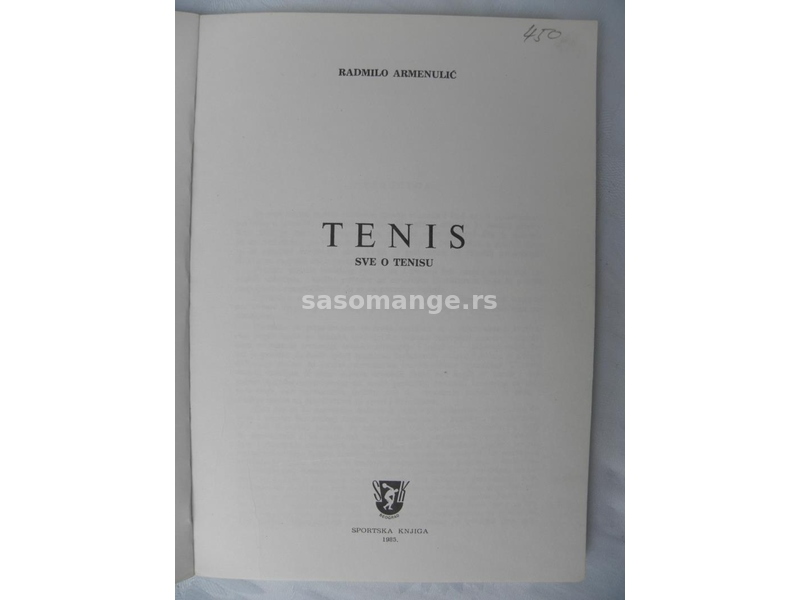 Knjiga:Tenis, autor: Radmilo Armenulic, 1985. god. , YU ISBN 86-7107-008-6.