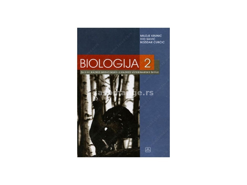 Biologija 2 za drugi ili prvi razred medicinske i drugi razred veterinarske škole