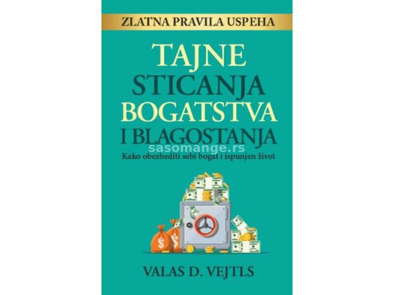 Tajne sticanja bogatstva i blagostanja