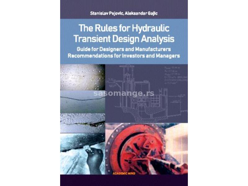The Rules for Hydraulic Transient Design Analysis