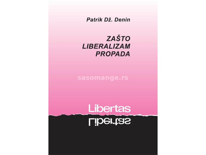 Zašto liberalizam propada